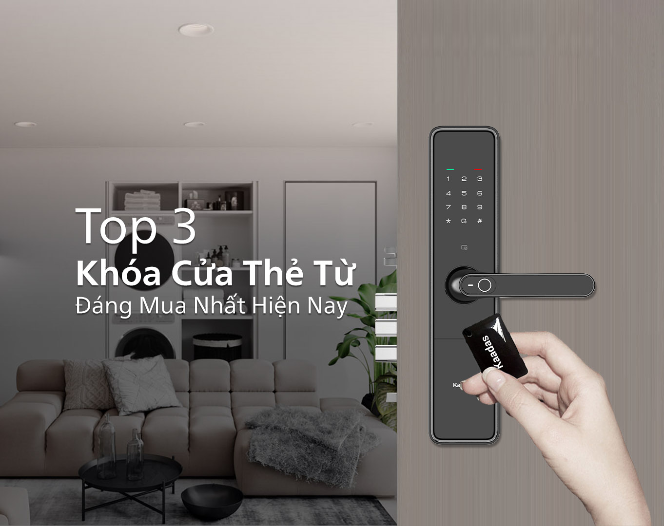 c&aacute;ch đổi mật khẩu kh&oacute;a cửa kaadas