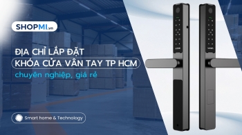 Địa Chỉ Lắp Đặt Khóa Cửa Vân tay TP HCM Chuyên Nghiệp, Giá Rẻ